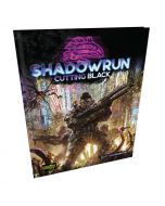 Shadowrun Sixth World: Cutting Black (Plot Sourcebook)