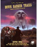Call of Cthulhu: Down Darker Trails