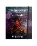 Warhammer 40k: Crusade Mission Pack: Containment