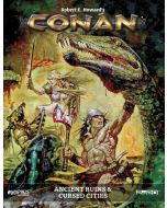 Robert E. Howard's Conan: Ancient Ruins & Cursed Cities