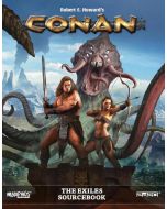 Robert E. Howard's Conan: The Exiles Sourcebook
