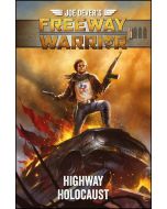 Freeway Warrior 1: Highway Holocaust