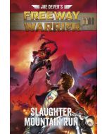 Freeway Warrior 2: Slaughter Mountain Run