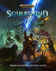 Warhammer Age of Sigmar Roleplay: Soulbound