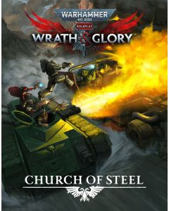 Warhammer 40k Roleplay: Wrath & Glory: Church of Steel