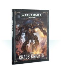 Warhammer 40k: Codex: Chaos Knights