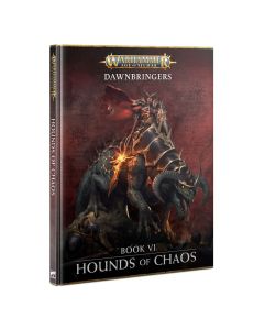 Warhammer AoS: Dawnbringers Book VI: Hounds of Chaos