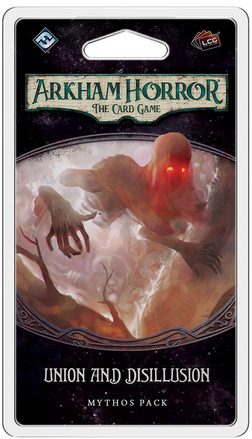 Arkham Horror: The Card Game: Union and Disillusion Mythos Pack