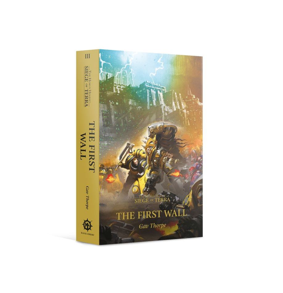 Siege of Terra 3: The First Wall (Paperback)