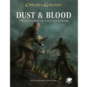Call of Cthulhu: Cthulhu by Gaslight: Dust & Blood