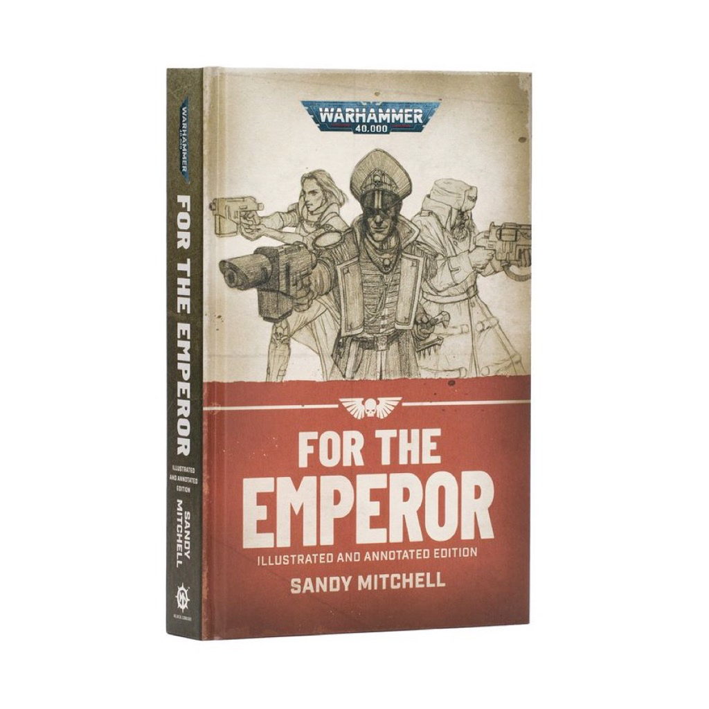 Ciaphas Cain: For the Emperor (Illustrated Hardback)
